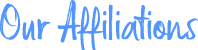 Our Affiliations
